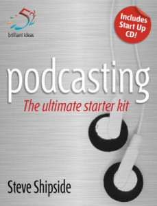 podcasting - the ultimate starter kit